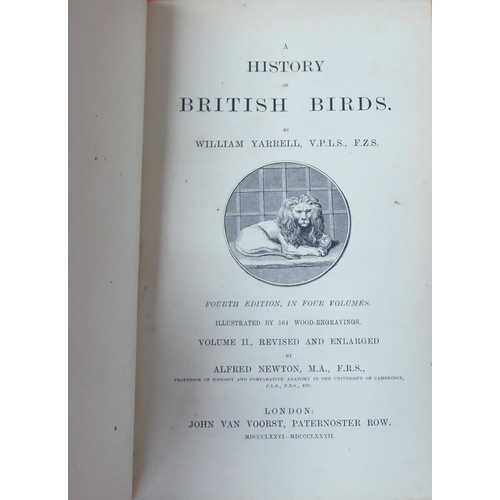 4 - Books: 'A History of British Birds' by William Yarrell, published by John Van Voorst  1874, in four ... 