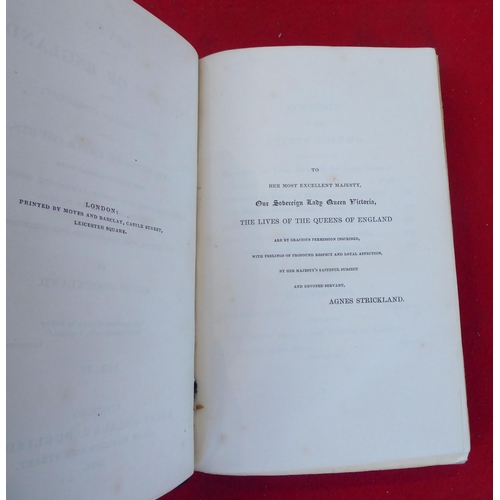 56 - Books: 'Lives of the Queens of England' by Agnes Strickland  1844, in twelve volumes