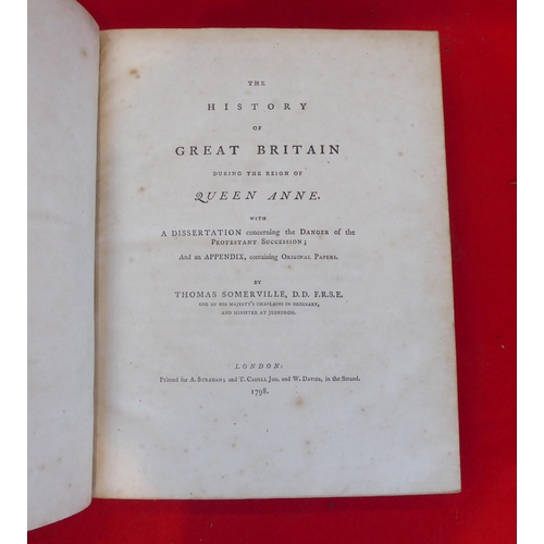 87 - Book: 'The History of Great Britain During the Reign of Queen Anne' by Thomas Somerville  1798, in o... 