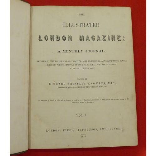 90 - Books: 'The Illustrated London Magazine Monthly Journal' edited by Richard Brinsley Knowles Esq  185... 