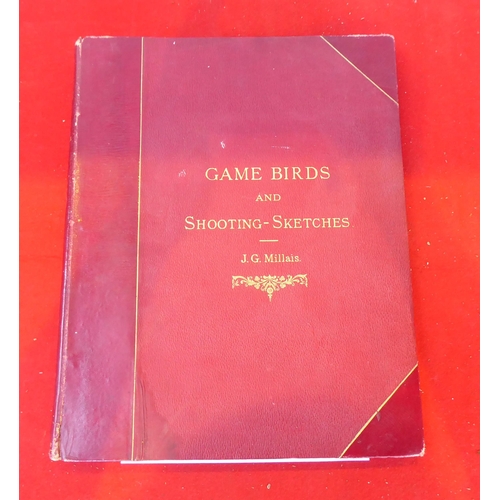 91 - Book: 'Game Birds and Shooting Sketches' by John Guille Millais  1892, in one volume