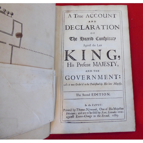 92 - Book: 'A True Account and Declaration of the Horrid Conspiracy Against the Late King'  Second Editio... 