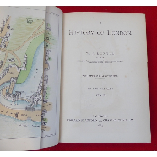 95 - Books: 'A History of London' by WJ Loftie  1883, in two volumes