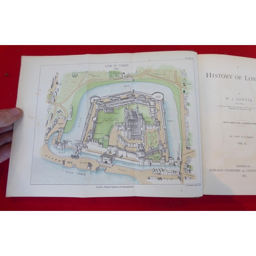 95 - Books: 'A History of London' by WJ Loftie  1883, in two volumes