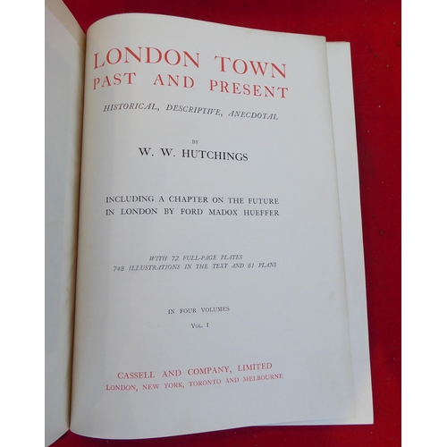 98 - Books: 'London Town, Past and Present' by WW Hutchings, in four volumes