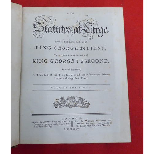 213 - Books: 'The Statues at Large From the First Year of George I to the Ninth Year Reign of George II'  ... 