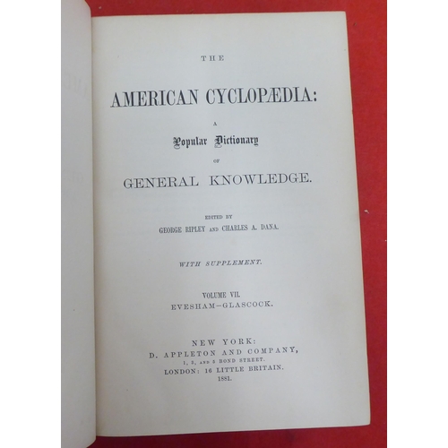 176 - Books: 'The American Cyclopaedia' edited by George Ripley and Charles Dana  1881, in sixteen volumes