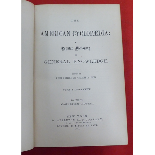 176 - Books: 'The American Cyclopaedia' edited by George Ripley and Charles Dana  1881, in sixteen volumes