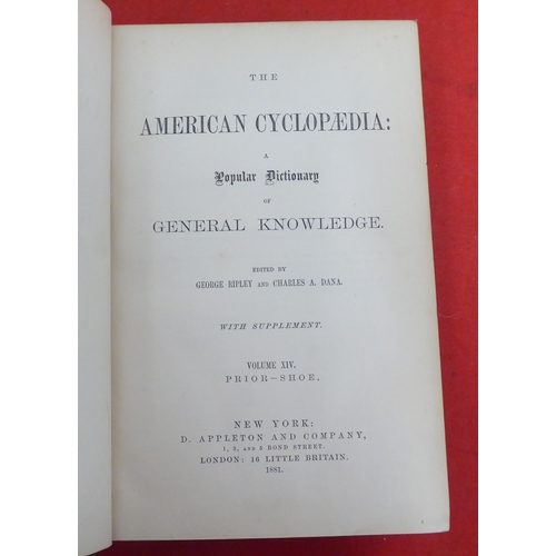 176 - Books: 'The American Cyclopaedia' edited by George Ripley and Charles Dana  1881, in sixteen volumes