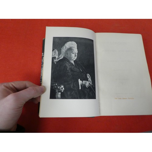 69 - Books: 'London Historical and Social' by Claude de la Roche Francis  1901, in two volumes