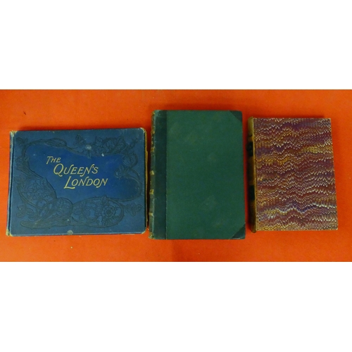 220 - Books, London themed: to include 'The Queen's London'  1896, in one volume