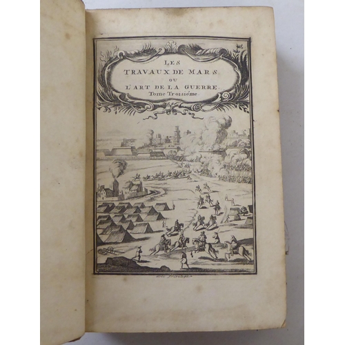 260 - Books: 'Les Travaux de Mars ou L'art de la Guerre'  late 17thC, in three volumes