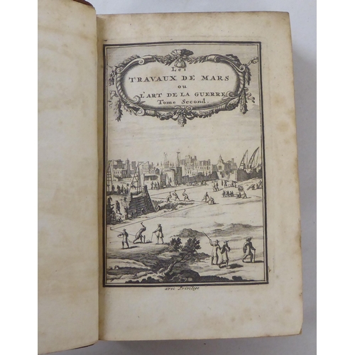 260 - Books: 'Les Travaux de Mars ou L'art de la Guerre'  late 17thC, in three volumes