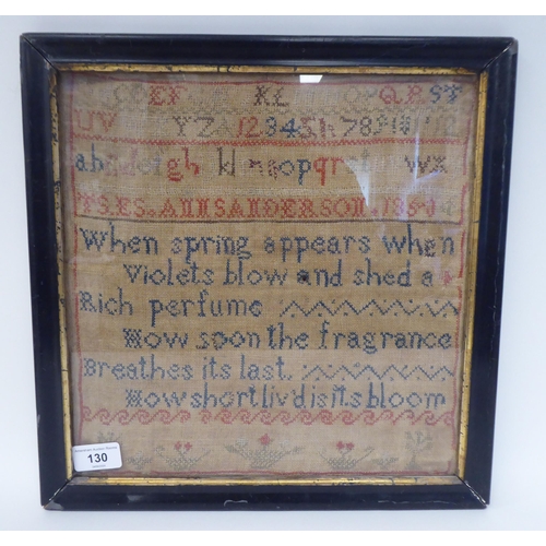 130 - A mid 19thC sampler, comprising a sestet and Arabic numerals, the unidentified worker in 1850  13