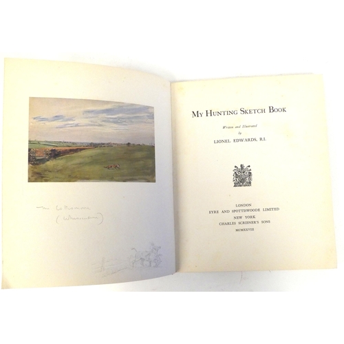 25 - Book: 'My Hunting Sketch Book' written and illustrated by Lionel Edwards, Eyre and Spottiswoode  192... 