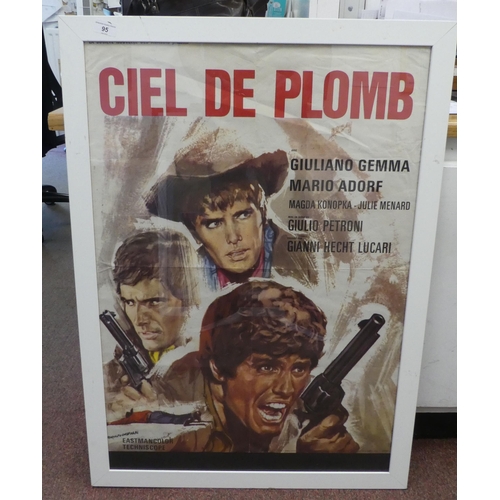 95 - A French language coloured film poster 'Ciel de Plomb'  32