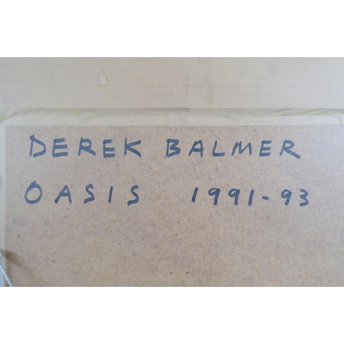 4 - Derek Balmer - 'Oasis'  acrylic  bears a signature & dated 1991-93  22