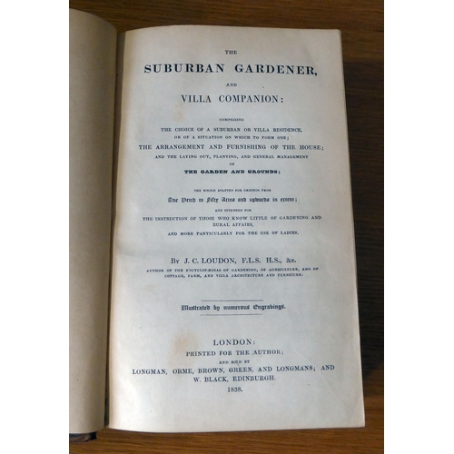 279 - Books: 'The Suburban Gardener' and 'Villa Companion' by JC Loudon, dated 1838, in one volume; and 'T... 