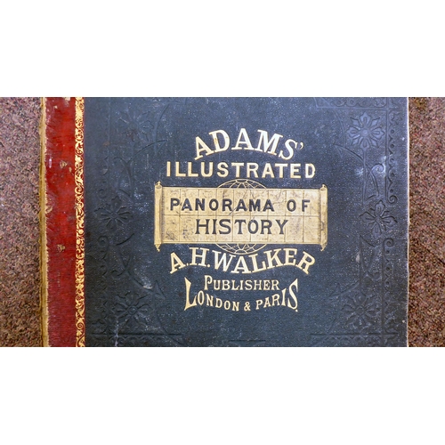 119 - Book: 'The Adams Illustrated Panorama of History' AH Walker, Publisher, London and Paris, comprising... 