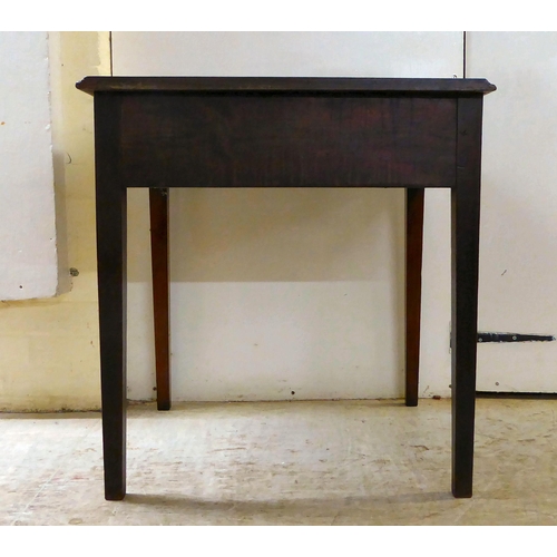 125 - A George III mahogany single drawer side table, raised on square legs  27