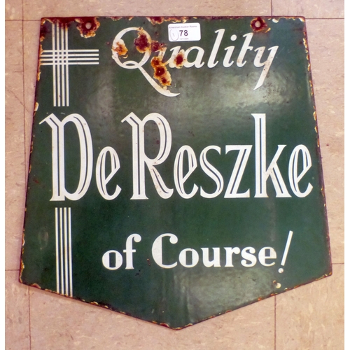78 - A vintage two sided white on green enamelled sign 'Mines a Minor!' and 'Quality de Reszke of Course'... 