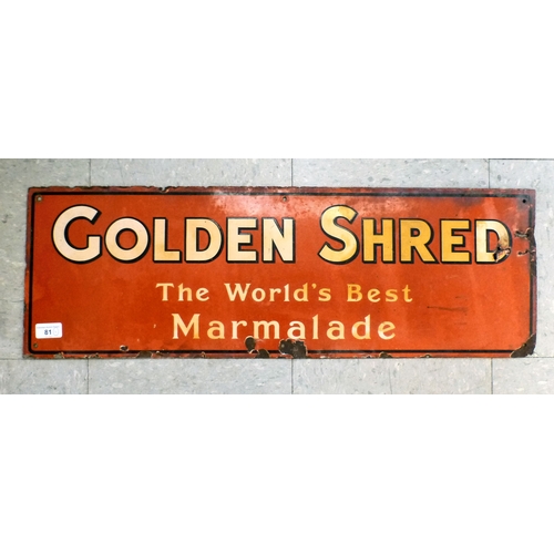 81 - A vintage printed black and yellow on red enamelled sign 'Golden Shred'&nbsp; 10