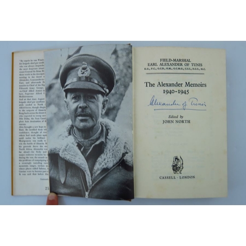 252 - The Memoirs of Field-Marshall Earl Alexander of Tunis, 1940-1945, 1962, edited by John North, signed... 