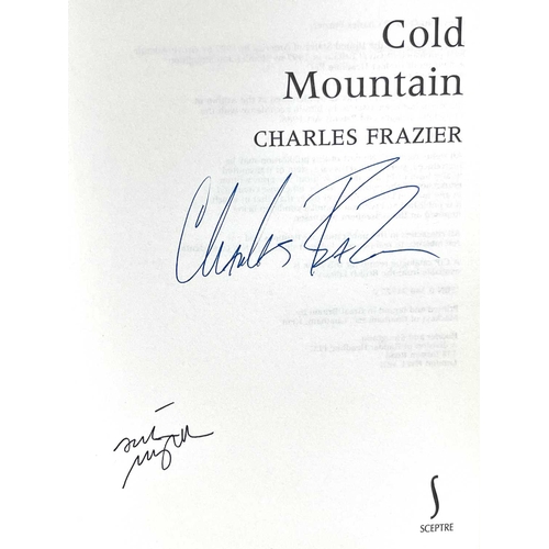 395 - Frazier, Charles, 'Cold Mountain', 1997 UK first edition, signed by the author and film producer Ant... 