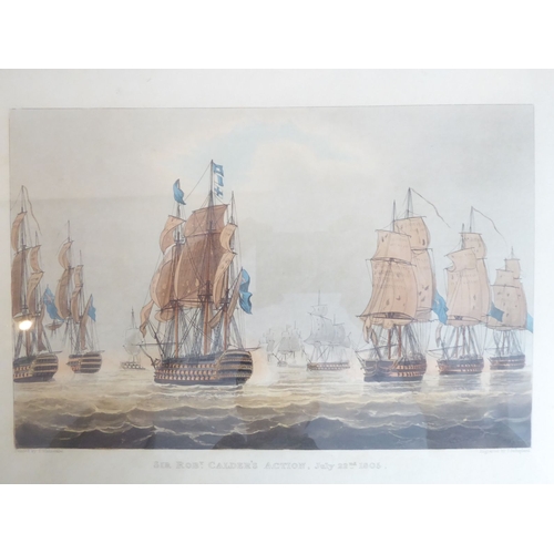 622 - An early 19th century hand-coloured engraving, 'Sir Robt.Calder's Action, July 22nd 1805'. Published... 