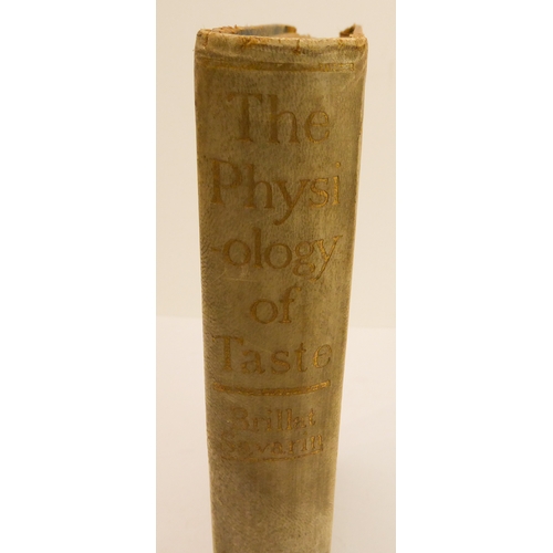 364 - 'The Physiology of Taste or Meditations on Transcendental Gastronomy' - Jean Anthelme Brillat-Savari... 