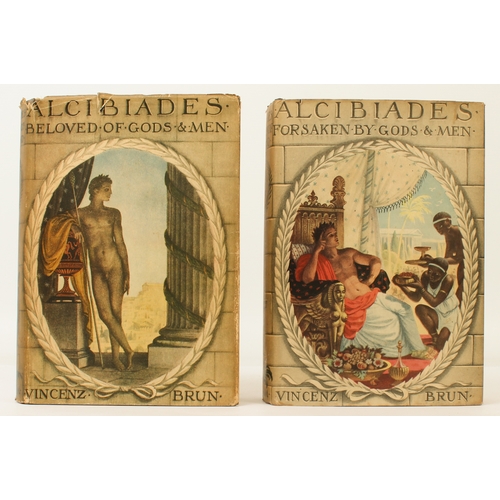 307 - BRUN, Vincenz: 'Alcibiades - Beloved of Gods and Men' (Putnam 1935) and 'Alcibiades - Forsaken by Go... 