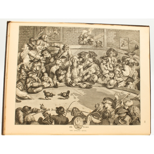 315 - The Works of Hogarth with sixty-eight illustrations (J. Dicks, 313 Strand)