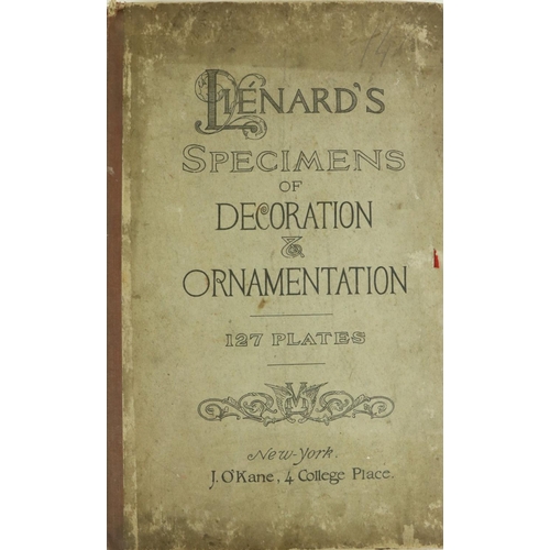 464 - Lienard - Specimens of Decoration and Ornamentation, Lg. folio N. York (J. O'Kane Publisher) n.d. de... 