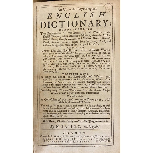 558 - Box: Bailey (N.) The Universal Etymological English Dictionary, 2 vols. 8vo L. 1742, full calf, good... 