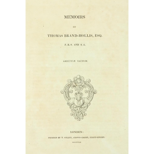 1305 - Hollis (Thos.) Memoirs of Thomas Brand - Hollis, Esq., Lg. 4to L. 1808. Ed. by John Disney, with 9 e... 