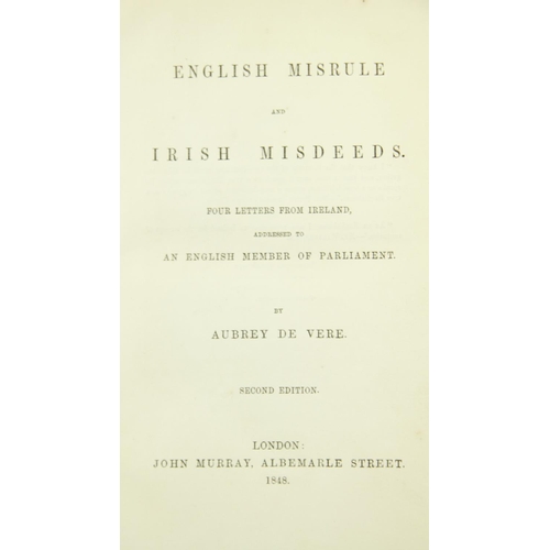 15 - De Vere (Aubrey) English Misrule and Irish Misdeeds.., 8vo, L. (John Murray) 1848, Second,... 