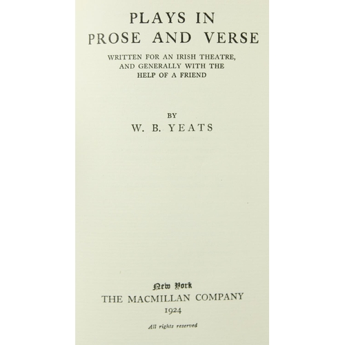 143 - Yeats (W.B.) Plays in Prose and Verse, 8vo N.Y. (The MacMillan Company) 1924, Signed Limited Edn., N... 