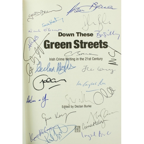 185 - Signed by the ContributorsBurke (Declan)ed. Down these Green Streets, Irish Crime Writing in the 21s... 