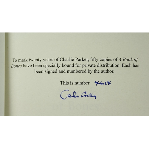 186 - Signed Limited Edition of 50 CopiesConnolly (John) A Book of Bones - A Charlie Parker Thriller, thic... 