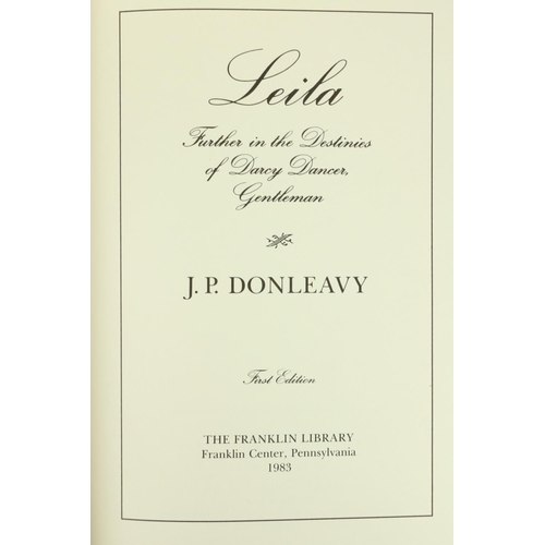 190 - Donleavy (J.P.) Leila, 8vo, Pennsylvania (The Franklin Library) 1983, Signed, First E... 