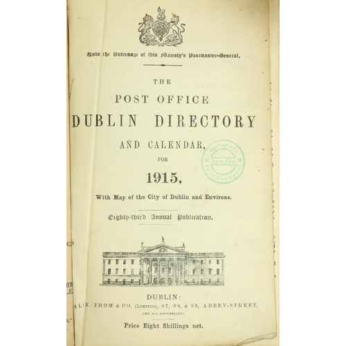 211 - Directories: The Post Office Dublin Directory and Calendar for 1915, lg. 8vo D. 1915, orig. clo... 