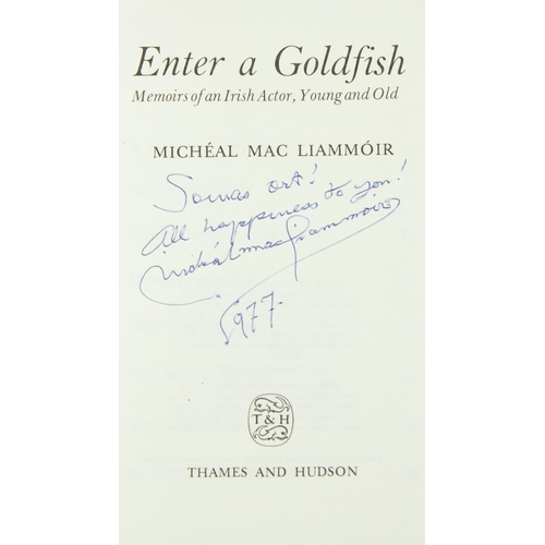 221 - MacLiammoir (Micheal) Enter a Goldfish, Memoirs of an Irish Actor, Young and Old, 8vo, L. 1977,... 