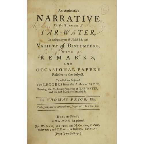 248 - [Berkeley] Prior (Thos.) An Authentic Narrative of the Sucess of Tar-Water, ... To which are subjoin... 