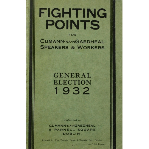 251 - Cumann-n-nGaedhal - Fighting Points for Cumann-na-nGaedheal Speakers and Workers, for General E... 