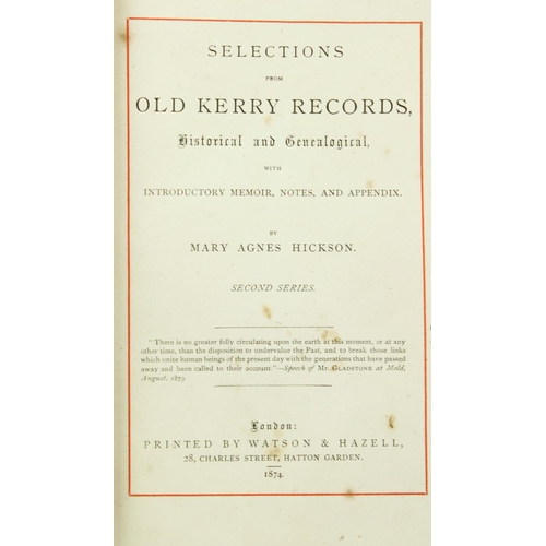 263 - Hickson (Mary Agnes) Selections from Old Kerry Records, Historical and Genealogical, Second Series, ... 