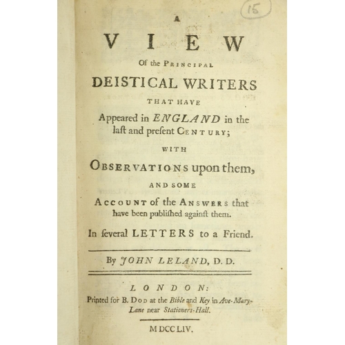 268 - Leland (John)D.D. A View of the Principal Deistical Writers that have Appeared in England in th... 