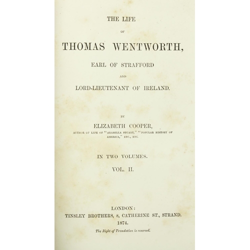 274 - Cooper (Eliz.) The Life of Thomas Wentworth, Earl of Strafford and Lord Lieutenant of Ireland, ... 