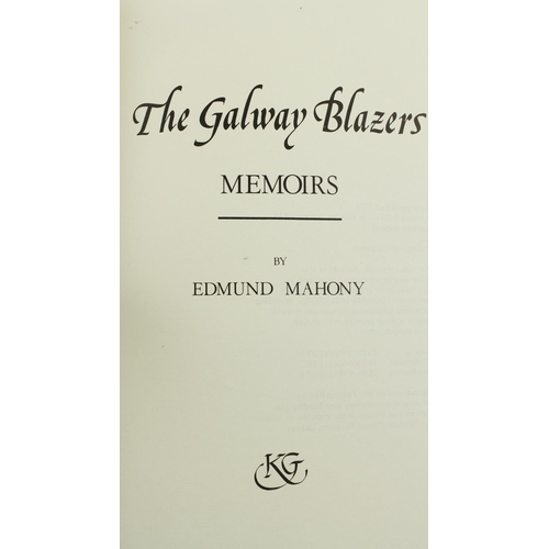 338 - In Fine Binding of 75 Copies OnlyMahony (Edmund) The Galway Blazers, Memoirs, 4to, Ga... 