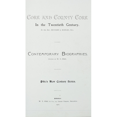 378 - Co. Cork: Hodges (Rev. R.J.) & Pike (W.T.) Cork and County in the Twentieth Century - Conte... 