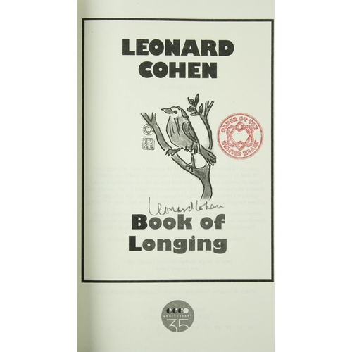 71 - Signed by Leonard CohenCohen (Leonard) Book of Longing, 8vo, N.Y. (Harper Collins) 2006, F... 